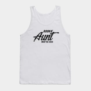 New Aunt - Rookie Aunt Drafted 2020 Tank Top